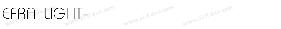 EFRA LIGHT字体转换